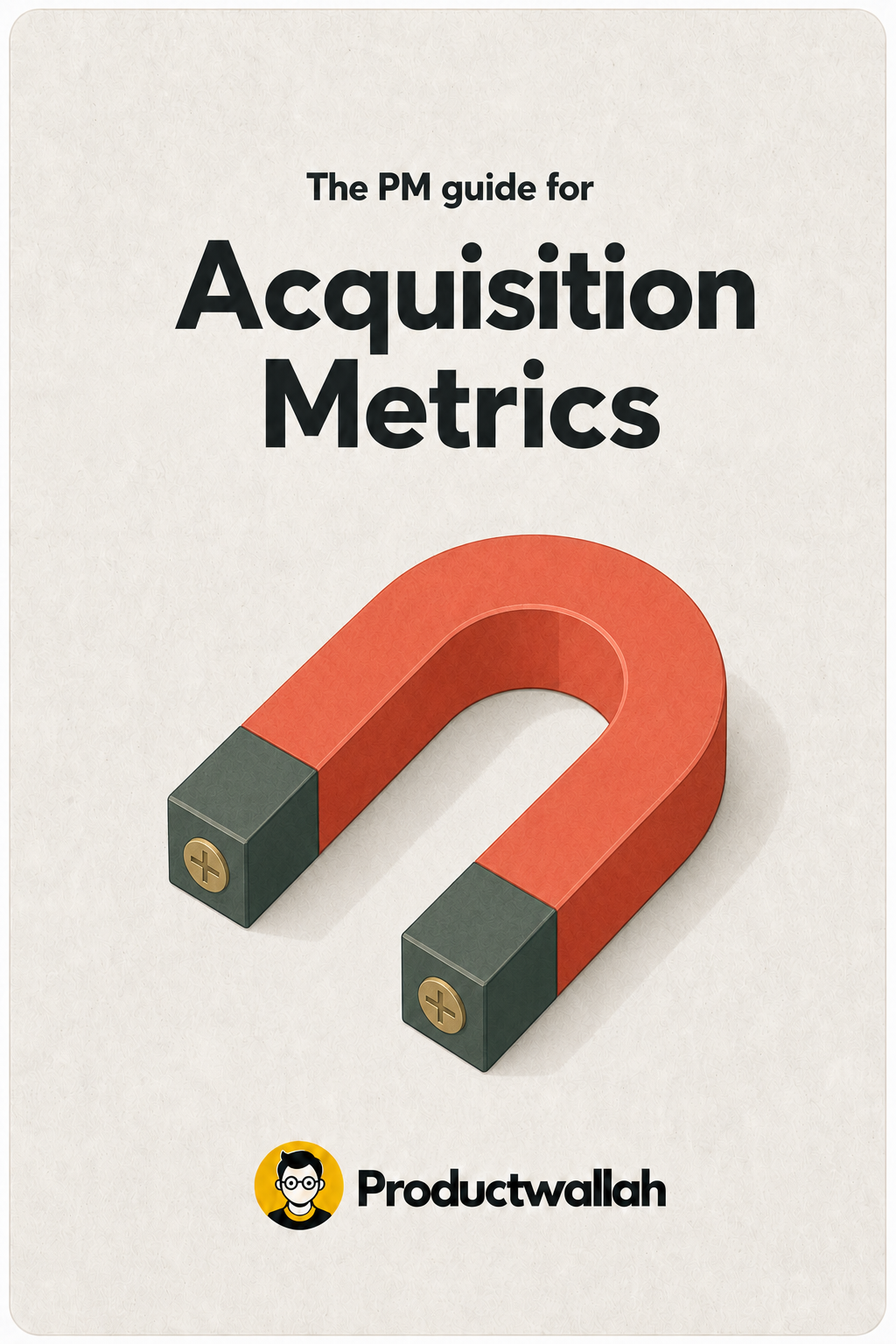 The PM Guide for Acquisition Metrics — book cover